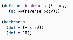 Figure 6: After sending the macro to the REPL, dynamic highlighting shows the user-defined macro